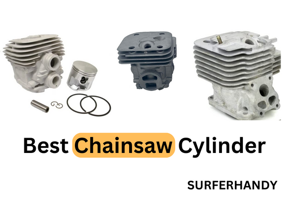 Top 05 Best Aftermarket Chainsaw Cylinder- Check out!